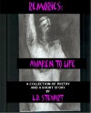 REMories: Awaken to Life